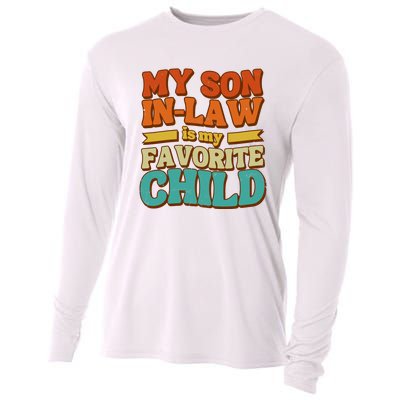 My Son In Law Is My Favorite Child Cooling Performance Long Sleeve Crew