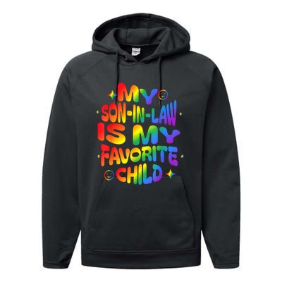 My Soninlaw Is My Favorite Child Family Humor Dad Mom Lgbt Performance Fleece Hoodie