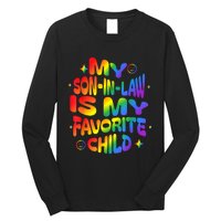 My Soninlaw Is My Favorite Child Family Humor Dad Mom Lgbt Long Sleeve Shirt