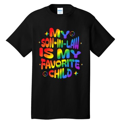 My Soninlaw Is My Favorite Child Family Humor Dad Mom Lgbt Tall T-Shirt