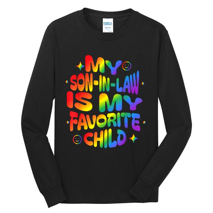 My Soninlaw Is My Favorite Child Family Humor Dad Mom Lgbt Tall Long Sleeve T-Shirt