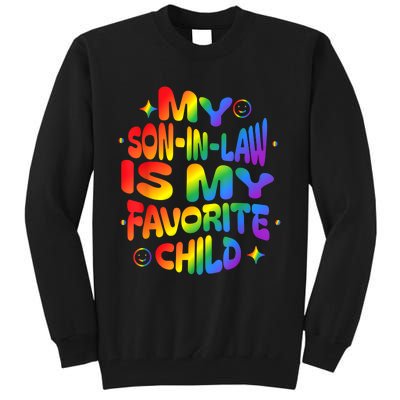 My Soninlaw Is My Favorite Child Family Humor Dad Mom Lgbt Tall Sweatshirt