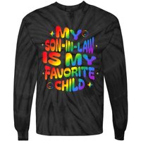 My Soninlaw Is My Favorite Child Family Humor Dad Mom Lgbt Tie-Dye Long Sleeve Shirt