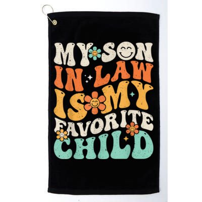 My Son In Law Is My Favorite Child Funny Family Humor Retro Gift Golf Towel