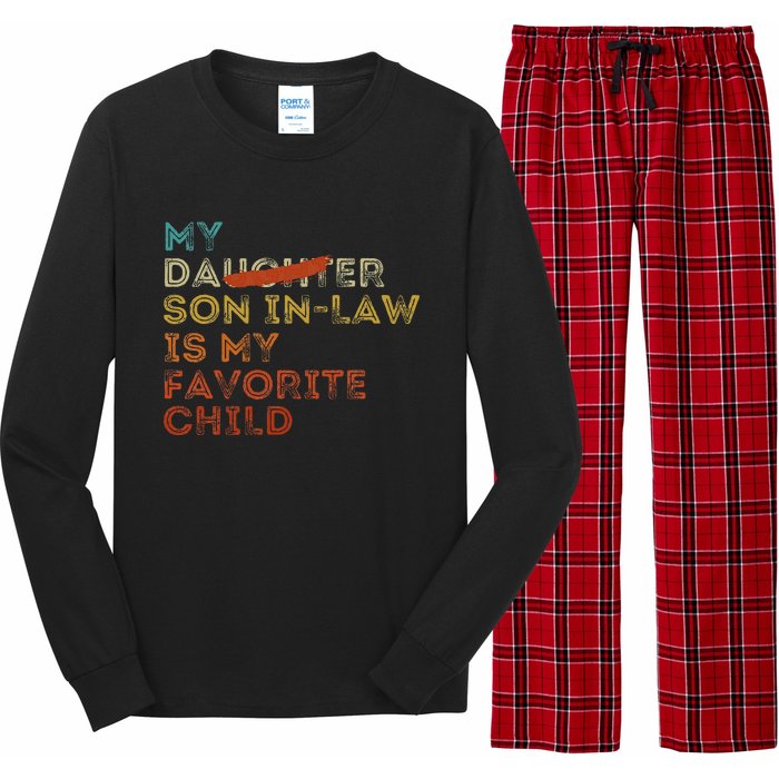 My Son In Law Is My Favorite Child Funny Replaced Daughter Gift Long Sleeve Pajama Set