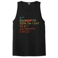 My Son In Law Is My Favorite Child Funny Replaced Daughter Gift PosiCharge Competitor Tank