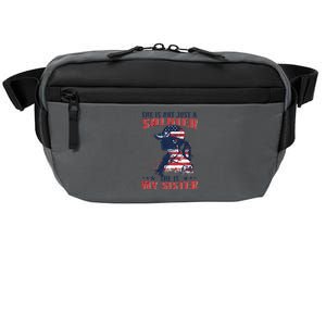 My Sister Is A Soldier Military 4th Of July Crossbody Pack