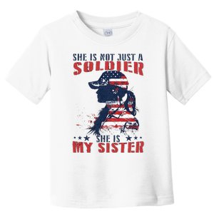 My Sister Is A Soldier Military 4th Of July Toddler T-Shirt