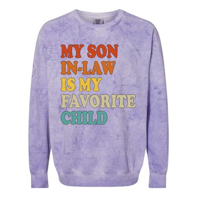 My Son In Law Is My Favorite Funny Family Colorblast Crewneck Sweatshirt