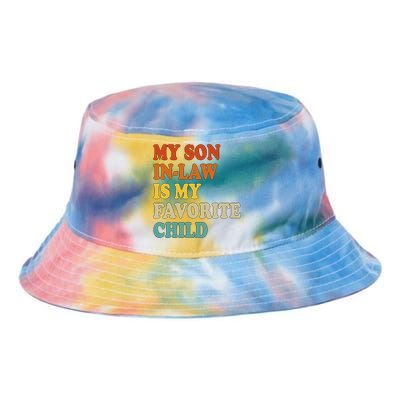 My Son In Law Is My Favorite Funny Family Tie Dye Newport Bucket Hat