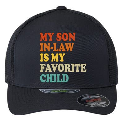 My Son In Law Is My Favorite Funny Family Flexfit Unipanel Trucker Cap