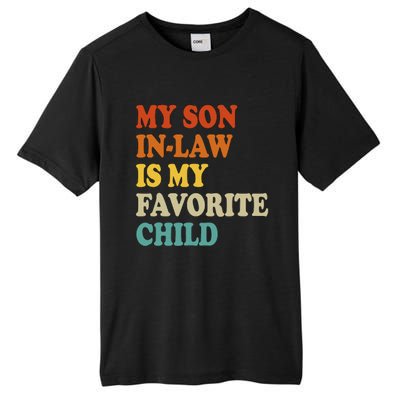 My Son In Law Is My Favorite Funny Family Tall Fusion ChromaSoft Performance T-Shirt