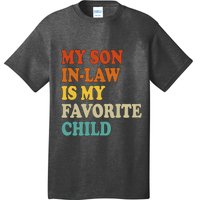 My Son In Law Is My Favorite Funny Family T-Shirt