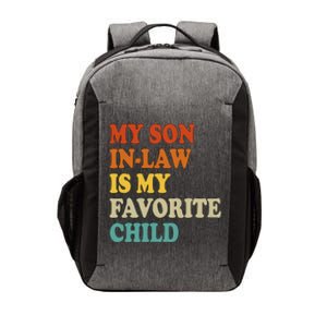 My Son In Law Is My Favorite Funny Family Vector Backpack