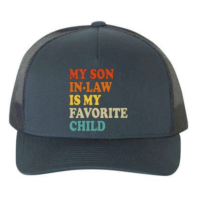 My Son In Law Is My Favorite Funny Family Yupoong Adult 5-Panel Trucker Hat