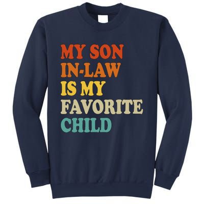 My Son In Law Is My Favorite Funny Family Sweatshirt