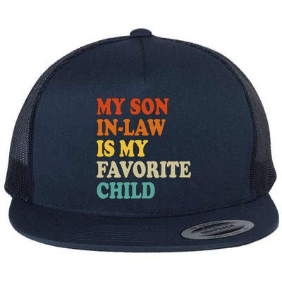 My Son In Law Is My Favorite Funny Family Flat Bill Trucker Hat