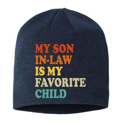 My Son In Law Is My Favorite Funny Family Sustainable Beanie