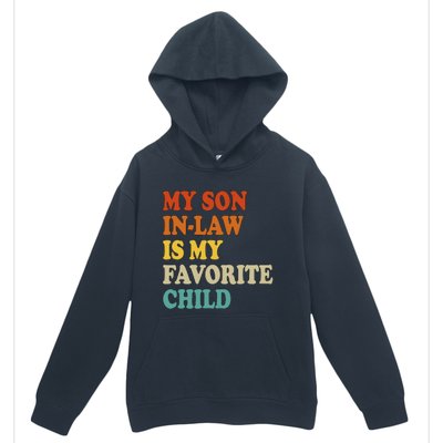 My Son In Law Is My Favorite Funny Family Urban Pullover Hoodie