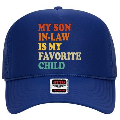 My Son In Law Is My Favorite Funny Family High Crown Mesh Back Trucker Hat