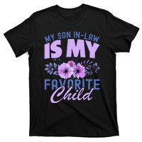 My Son-In-Law Is My Favorite Child Funny T-Shirt