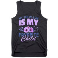 My Son-In-Law Is My Favorite Child Funny Tank Top