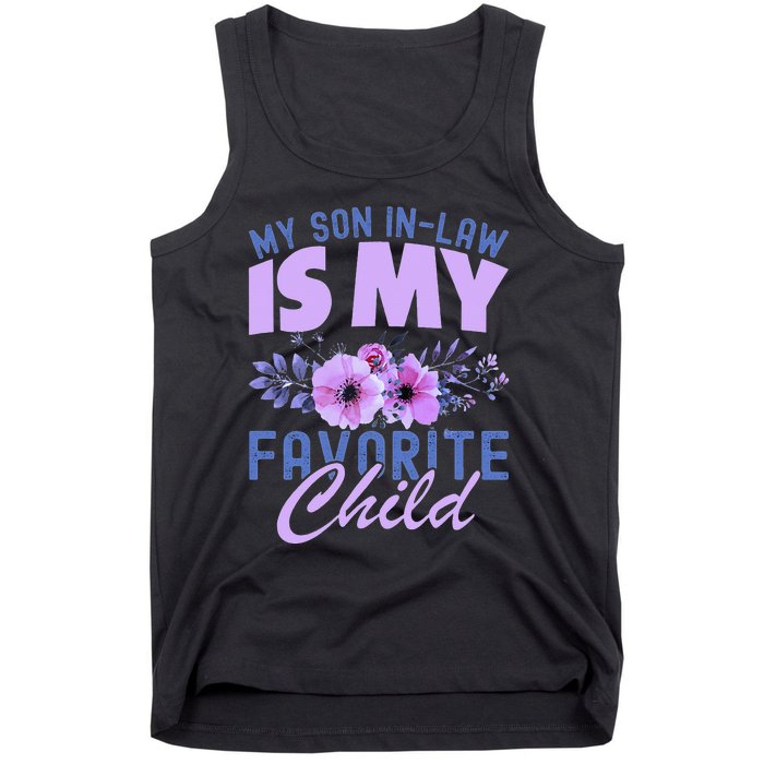 My Son-In-Law Is My Favorite Child Funny Tank Top