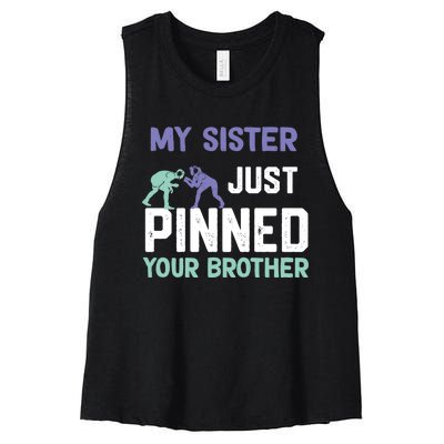 My Sister Just Pinned Your Brother Wrestling Women's Racerback Cropped Tank