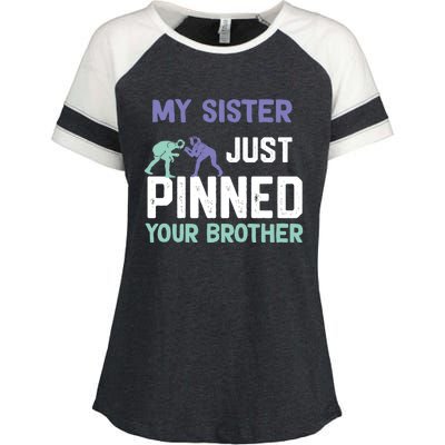 My Sister Just Pinned Your Brother Wrestling Enza Ladies Jersey Colorblock Tee