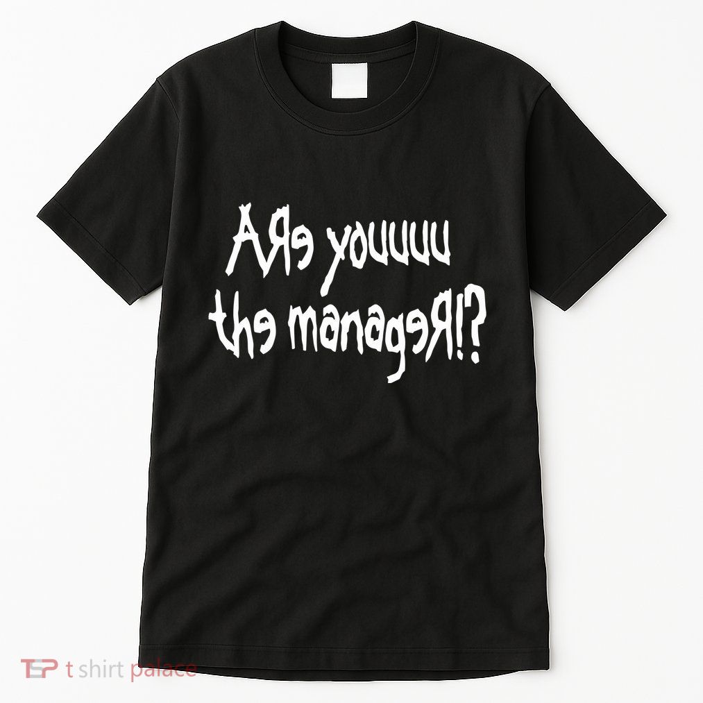 Meth Syndicate Karen Are You The Manager Tall T-Shirt