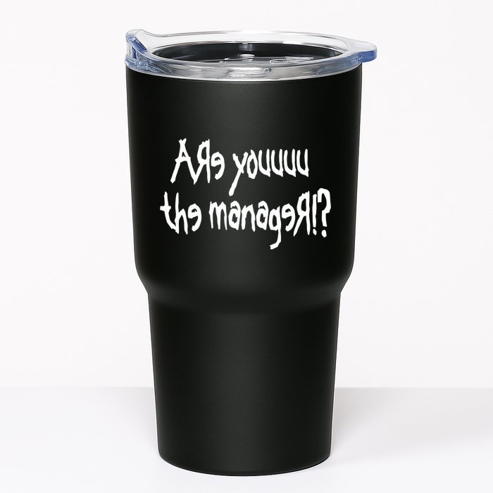 Meth Syndicate Karen Are You The Manager Tumbler