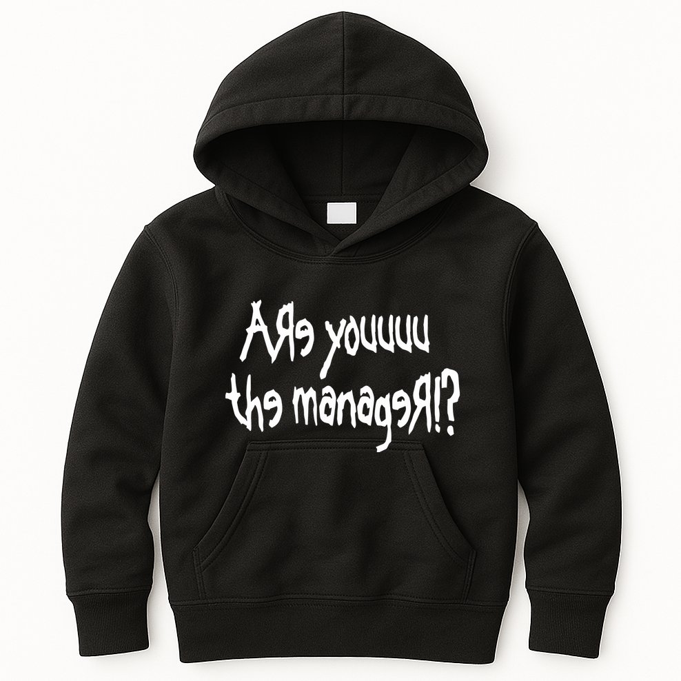 Meth Syndicate Karen Are You The Manager Kids Hoodie