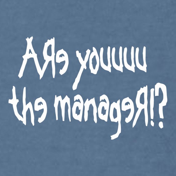 Meth Syndicate Karen Are You The Manager Garment-Dyed Sweatshirt