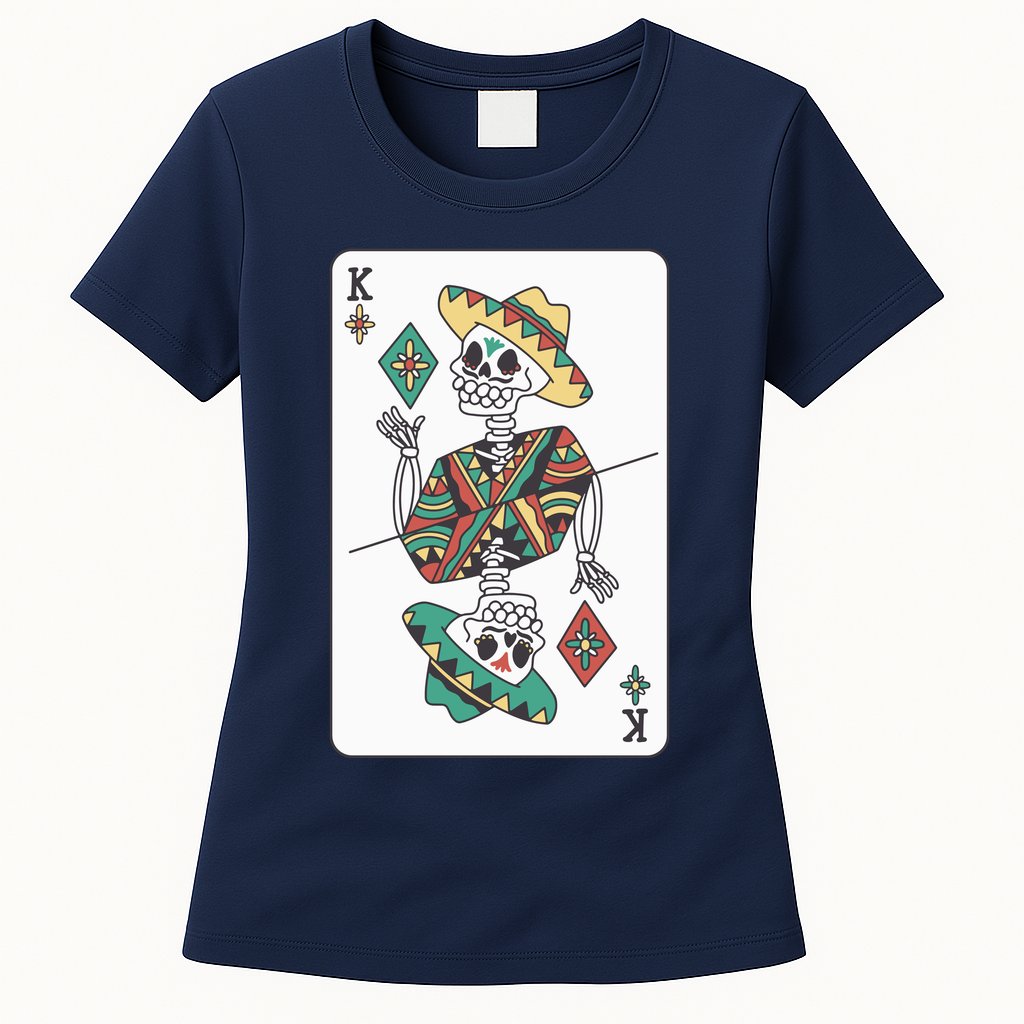 Mexican Skeleton King Card Womens T-Shirt