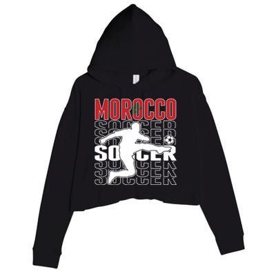 Morocco Soccer Lovers Jersey Cool Gift Proud Moroccan Football Fans Gift Crop Fleece Hoodie