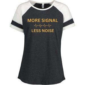 More Signal Less Noise Enza Ladies Jersey Colorblock Tee