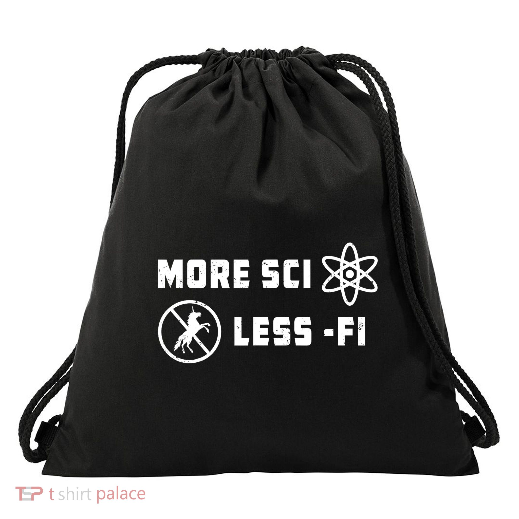 More Sci Less Fi Science Fiction Scifi Teacher Scientist Drawstring Bag