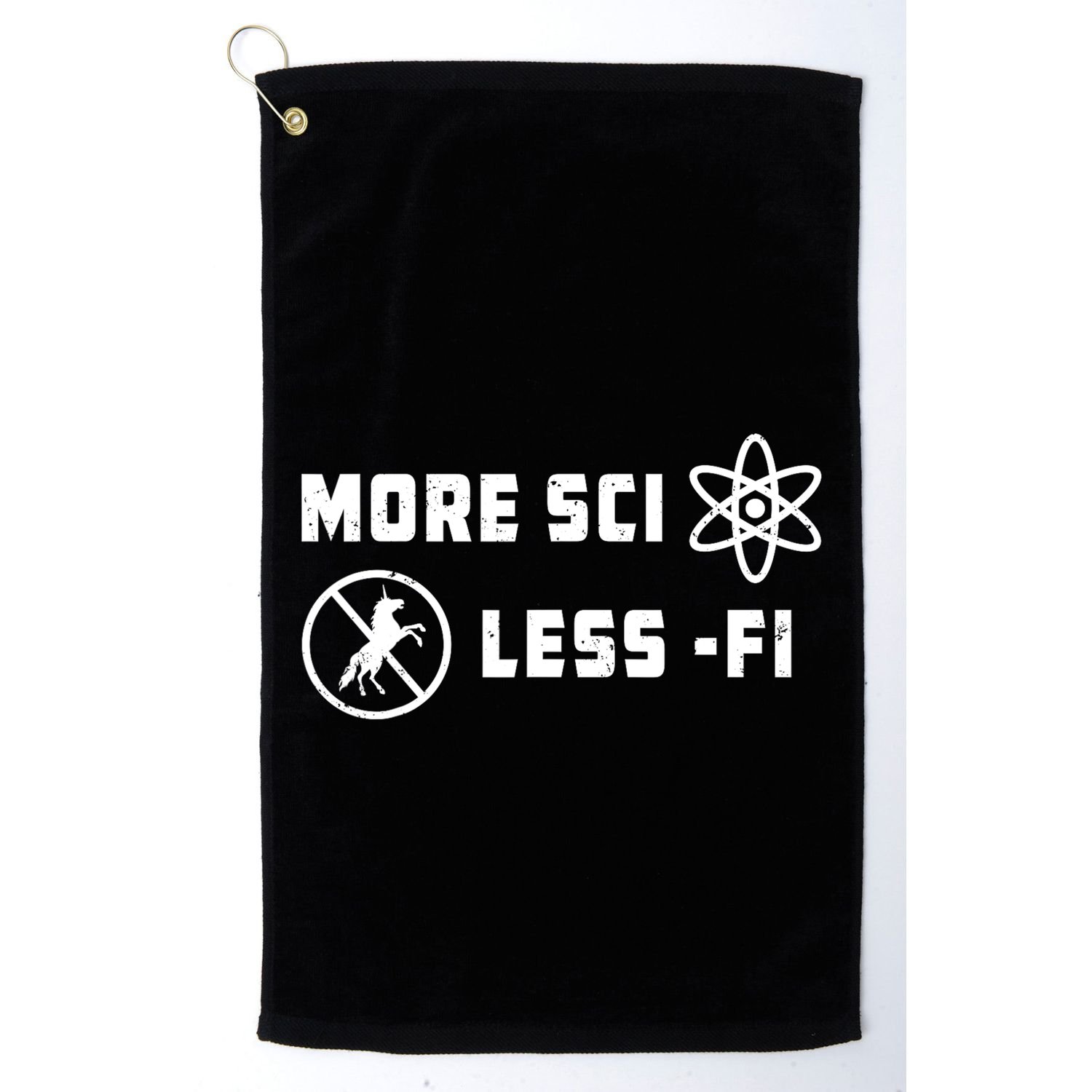 More Sci Less Fi Science Fiction Scifi Teacher Scientist Golf Towel