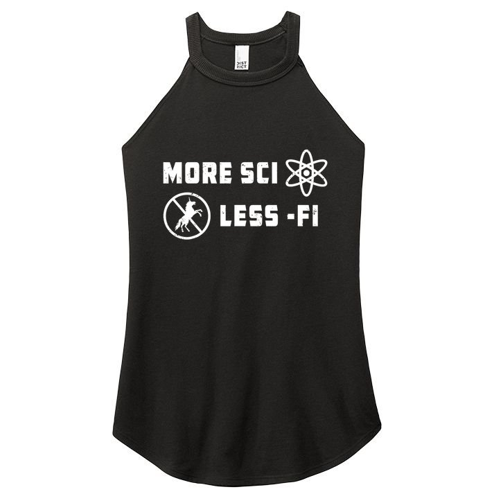 More Sci Less Fi Science Fiction Scifi Teacher Scientist Women's Perfect Tri Rocker Tank