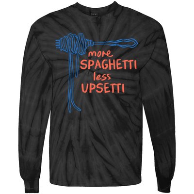 More Spaghetti Less Upsetti Tie-Dye Long Sleeve Shirt