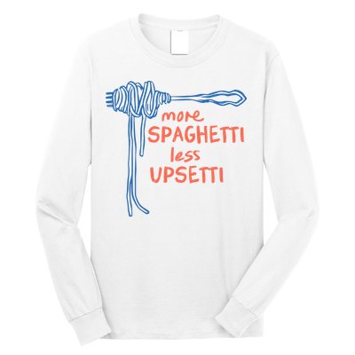 More Spaghetti Less Upsetti Long Sleeve Shirt
