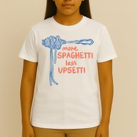 More Spaghetti Less Upsetti T-Shirt