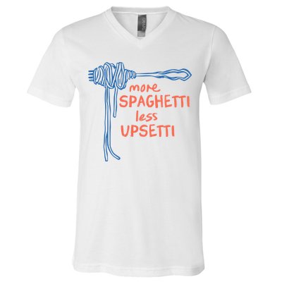 More Spaghetti Less Upsetti V-Neck T-Shirt