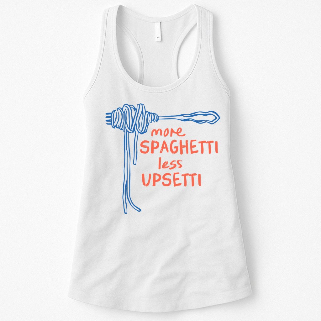 More Spaghetti Less Upsetti Womens Tank Top