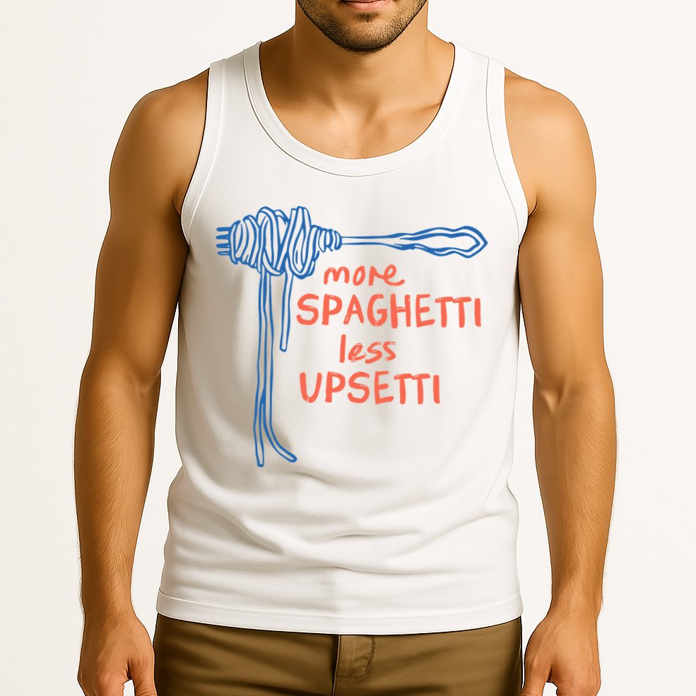 More Spaghetti Less Upsetti Tank Top