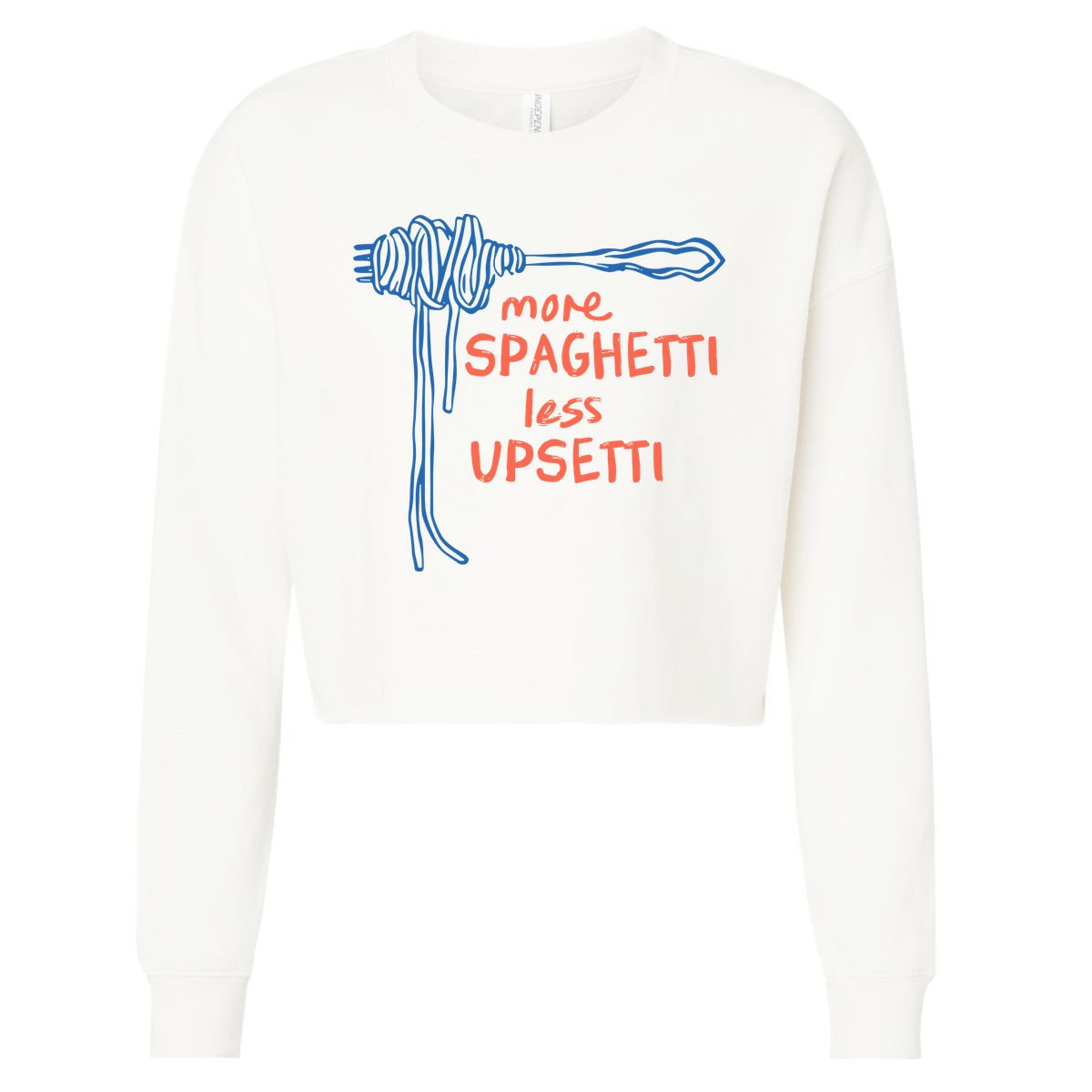 More Spaghetti Less Upsetti Cropped Pullover Crew