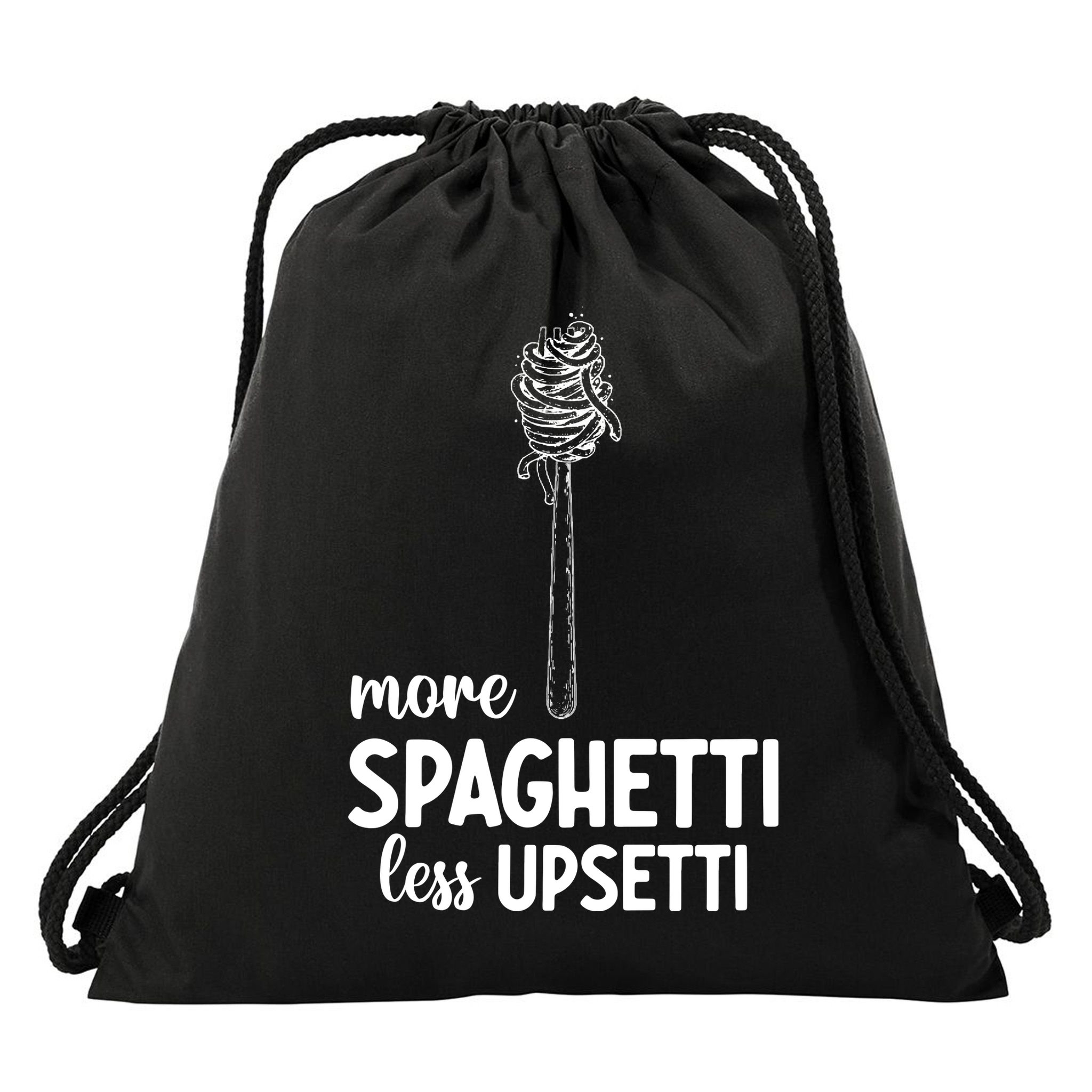More Spaghetti Less Upsetti Drawstring Bag
