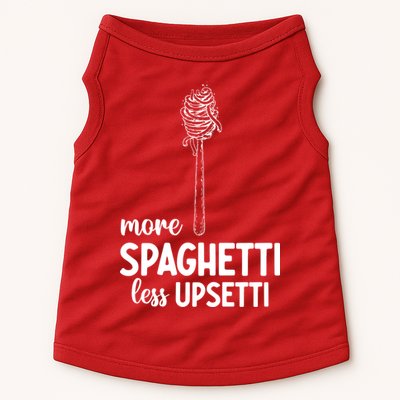 More Spaghetti Less Upsetti Doggie Tank