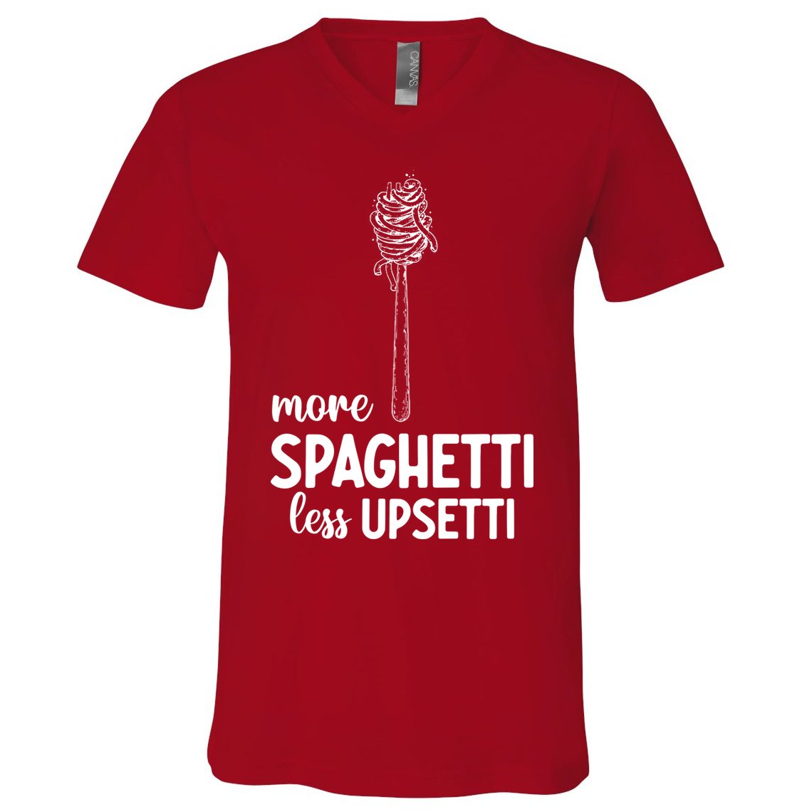 More Spaghetti Less Upsetti V-Neck T-Shirt