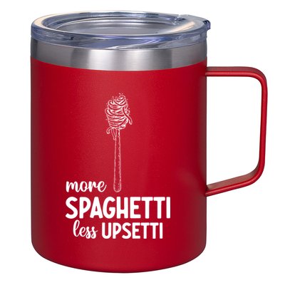 More Spaghetti Less Upsetti 12oz Stainless Steel Coffee Mug